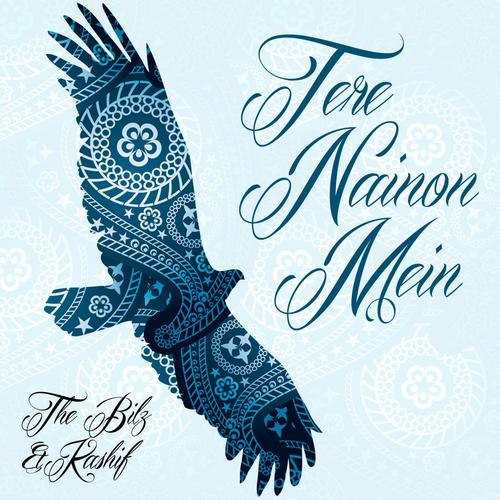 Tere Nainon Mein - Single The Bilz MP3 Download